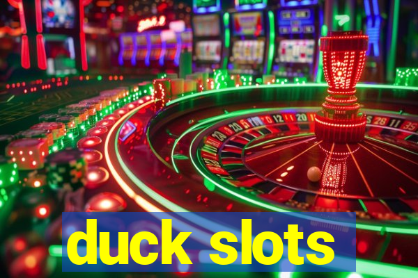 duck slots