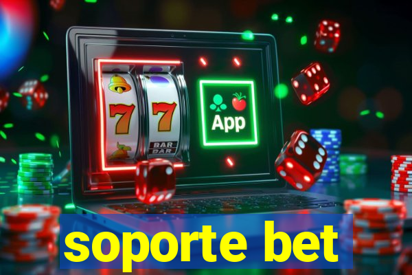 soporte bet