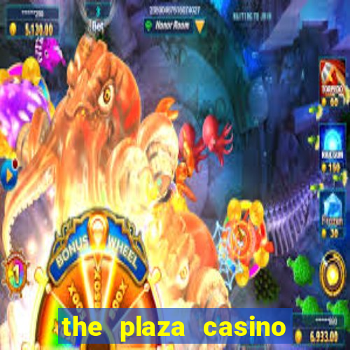 the plaza casino las vegas