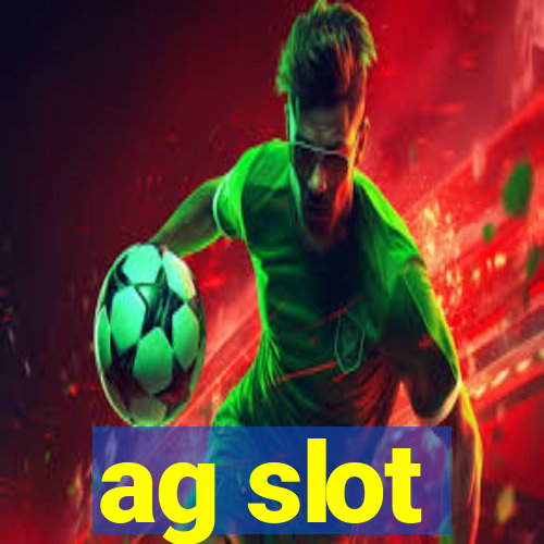 ag slot