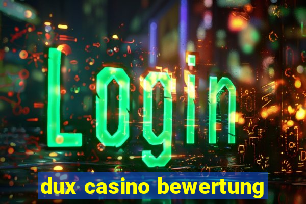 dux casino bewertung