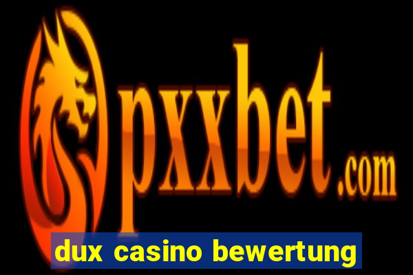 dux casino bewertung