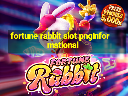 fortune rabbit slot pngInformational