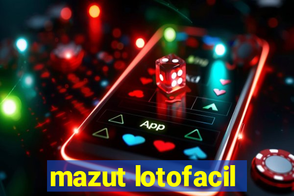 mazut lotofacil