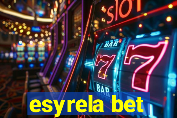 esyrela bet