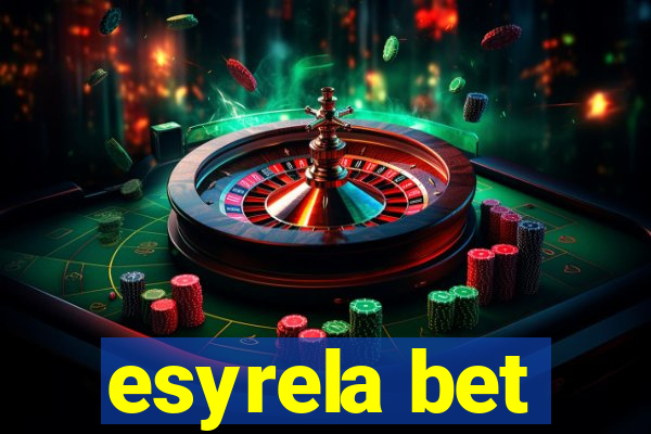 esyrela bet