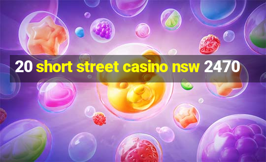 20 short street casino nsw 2470