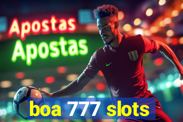 boa 777 slots