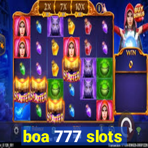 boa 777 slots