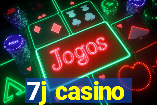 7j casino