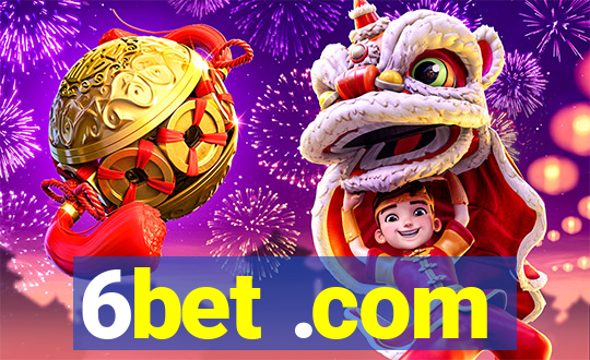 6bet .com