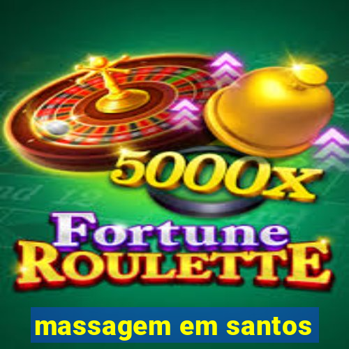 massagem em santos