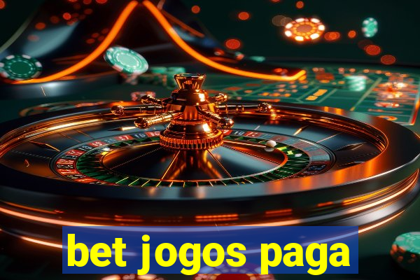 bet jogos paga