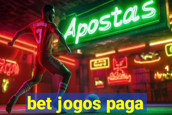 bet jogos paga