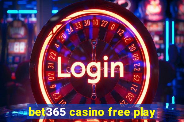 bet365 casino free play