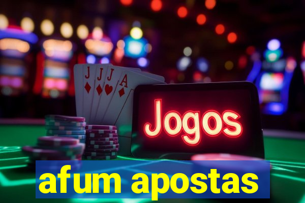 afum apostas