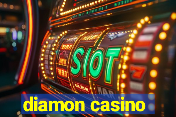 diamon casino