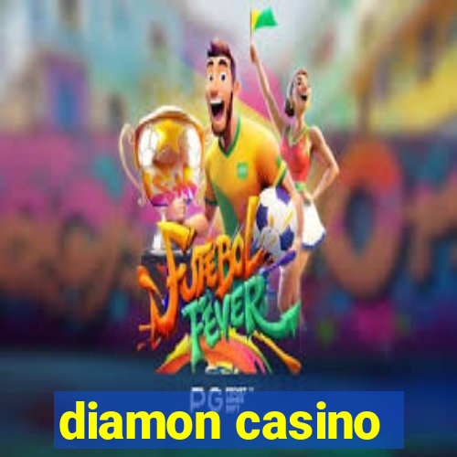 diamon casino