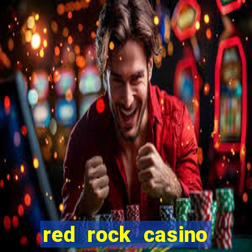 red rock casino and resort las vegas