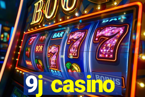 9j casino