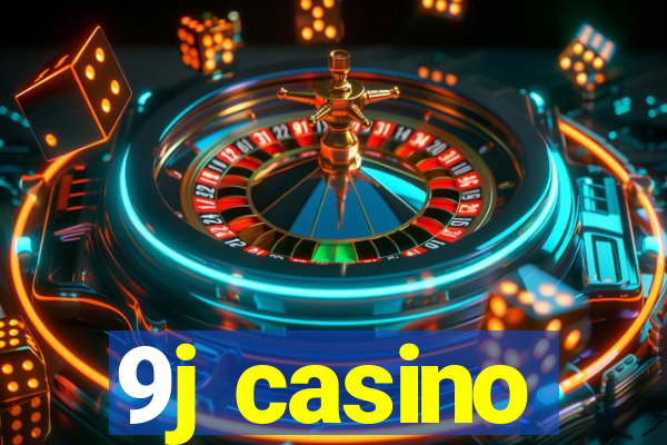 9j casino