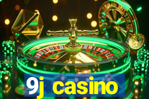 9j casino