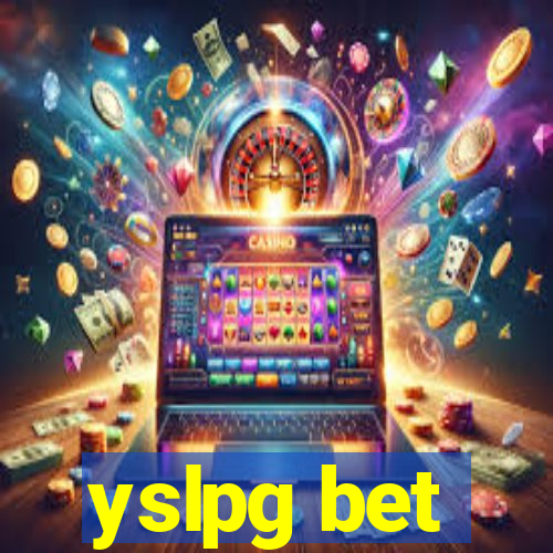 yslpg bet