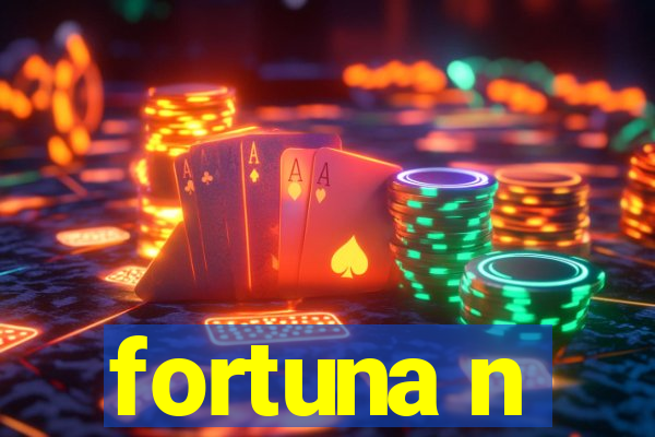 fortuna n