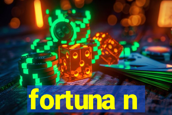 fortuna n