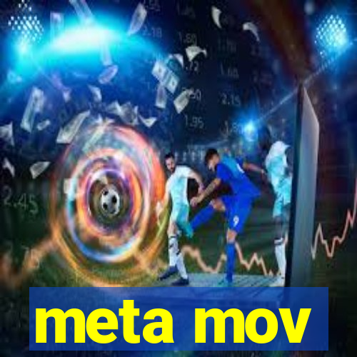 meta mov