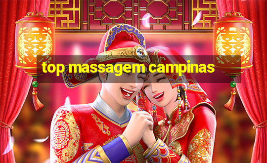 top massagem campinas