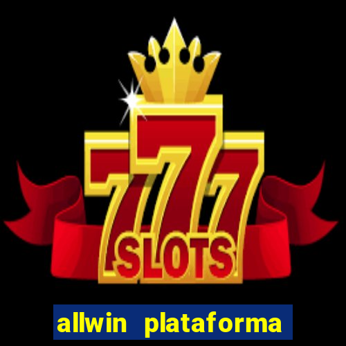 allwin plataforma de jogos