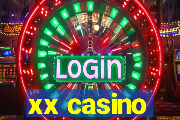 xx casino