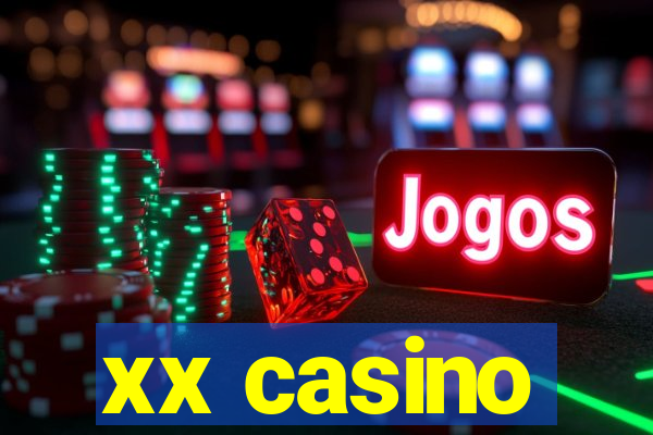 xx casino