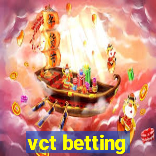 vct betting