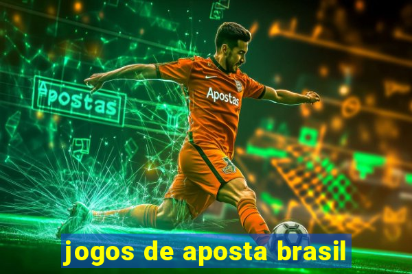 jogos de aposta brasil