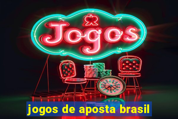 jogos de aposta brasil