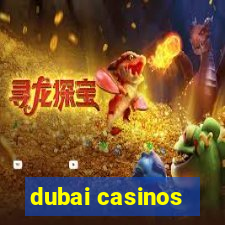 dubai casinos