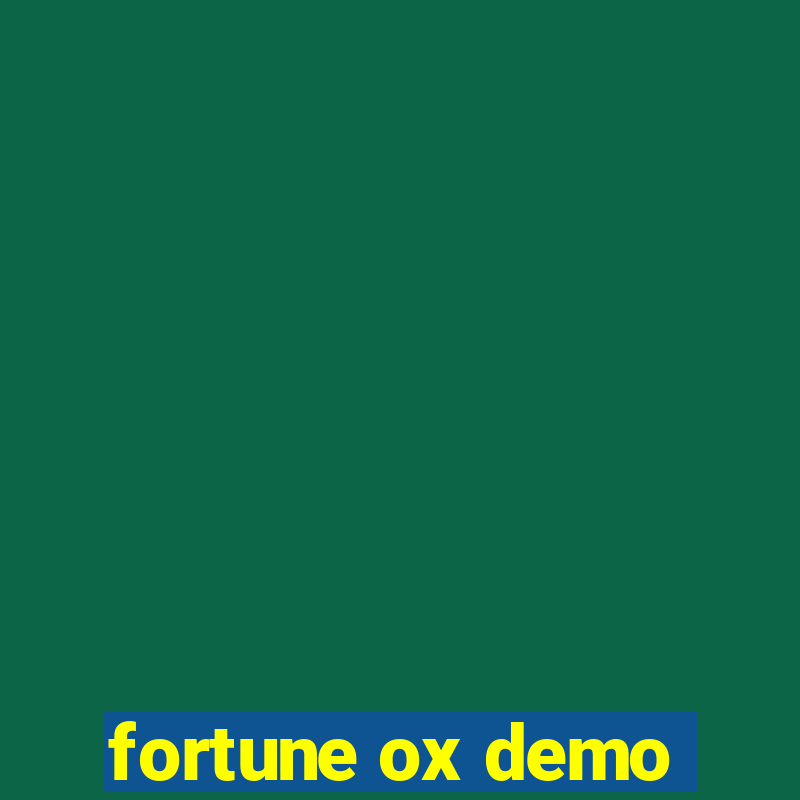 fortune ox demo