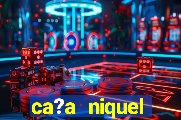 ca?a niquel dinheiro real