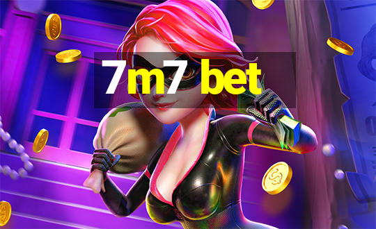 7m7 bet