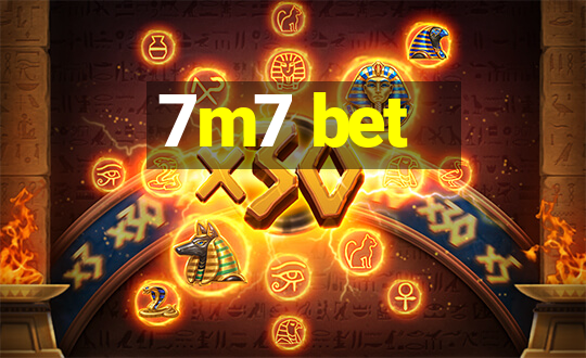 7m7 bet