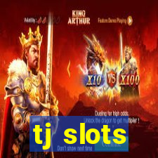 tj slots