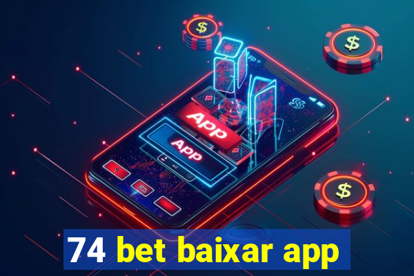 74 bet baixar app