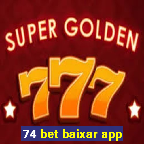 74 bet baixar app