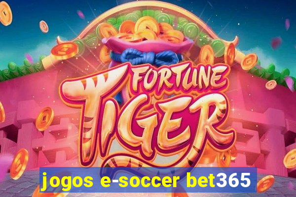 jogos e-soccer bet365