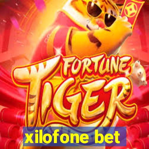 xilofone bet