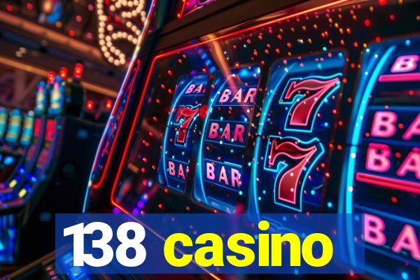 138 casino