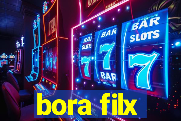 bora filx