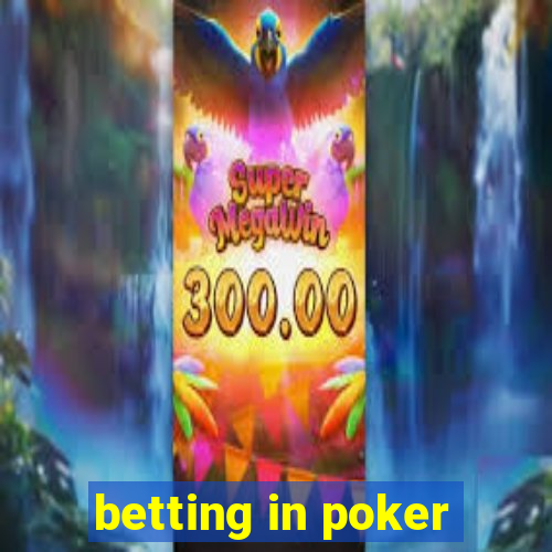 betting in poker